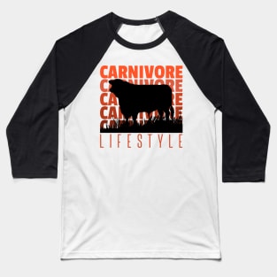 Carnivore Lifestyle Beef Cattle Baseball T-Shirt